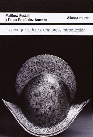 Los conquistadores: una breve introducción
