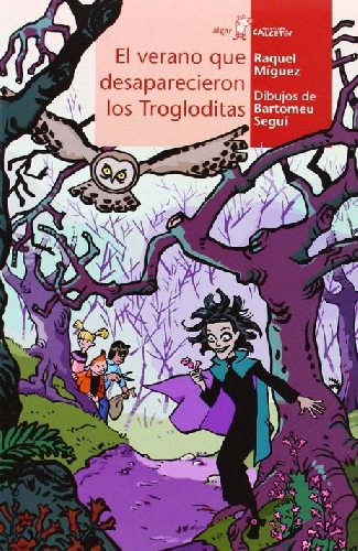 El verano que desaparecieron los Trogloditas