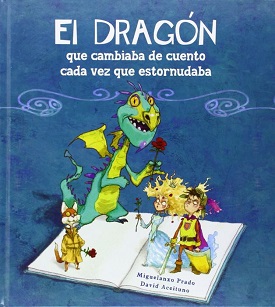 El dragón que cambiaba de cuento cada vez que estornudaba