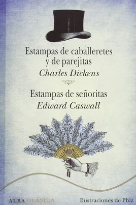 Estampas de caballeretes y de parejitas con Estampas de señoritas de Edward Caswall (1837-1840)
