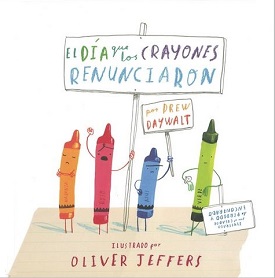 El día que los crayones renunciaron