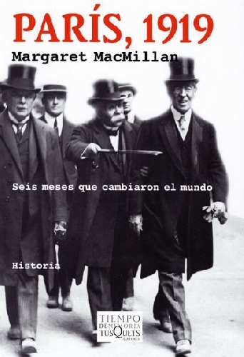 París, 1919. Seis meses que cambiaron el mundo