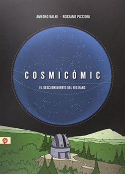 Cosmicómic. El descubrimiento del Big Bang