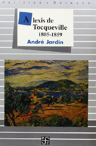 Alexis de Tocqueville 1805-1859