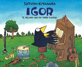 Igor, el pájaro que no sabía cantar