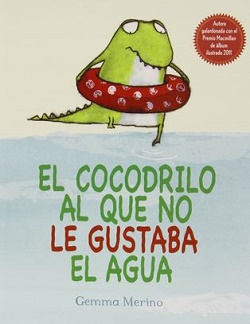 El cocodrilo al que no gustaba el agua