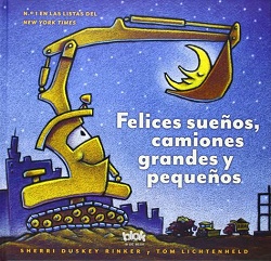 Felices sueños, camiones grandes y pequeños