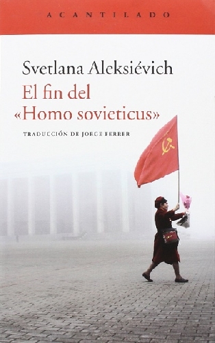 El fin del “Homo sovieticus” (1)