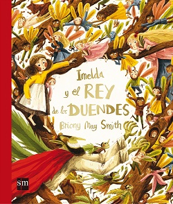 Imelda y el Rey de los Duendes