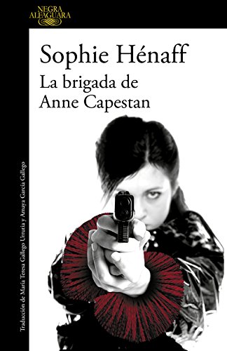 La brigada de Anne Capestan