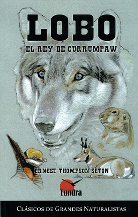 Lobo: el rey de Currumpaw