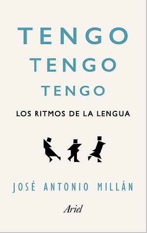 Tengo tengo tengo. Los ritmos de la lengua