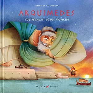 Arquímedes. Todo principio tiene un principio
