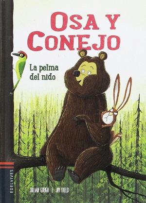 Osa y Conejo: La fea costumbre de Conejo y La pelma del nido