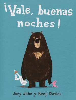 ¡Vale, buenas noches! y ¡Pero si yo te quiero!