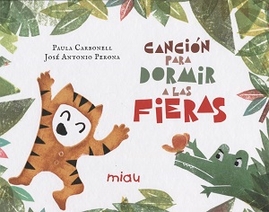 Canción para dormir a las fieras