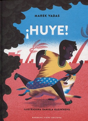 ¡Huye!