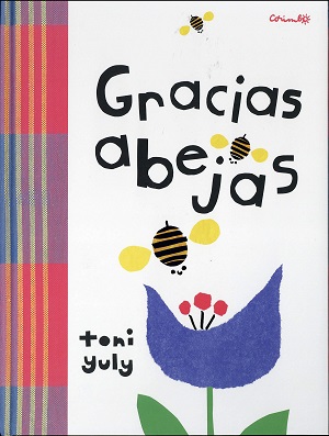 Gracias abejas