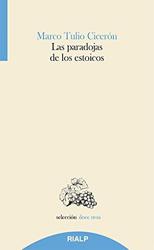 Las paradojas de los estoicos (Cicerón)