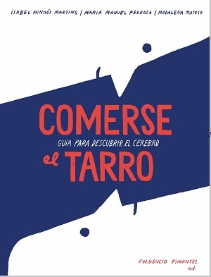 Comerse el tarro: guía para descubrir el cerebro