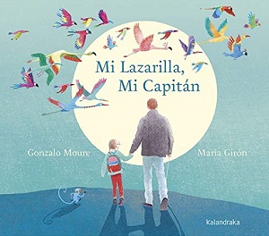 Mi Lazarilla, Mi Capitán