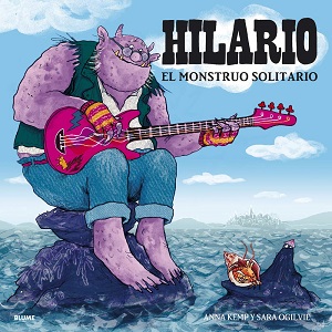 Hilario: el monstruo solitario